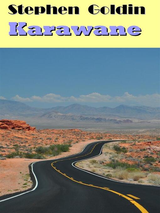 Title details for Karawane by Stephen Goldin - Available